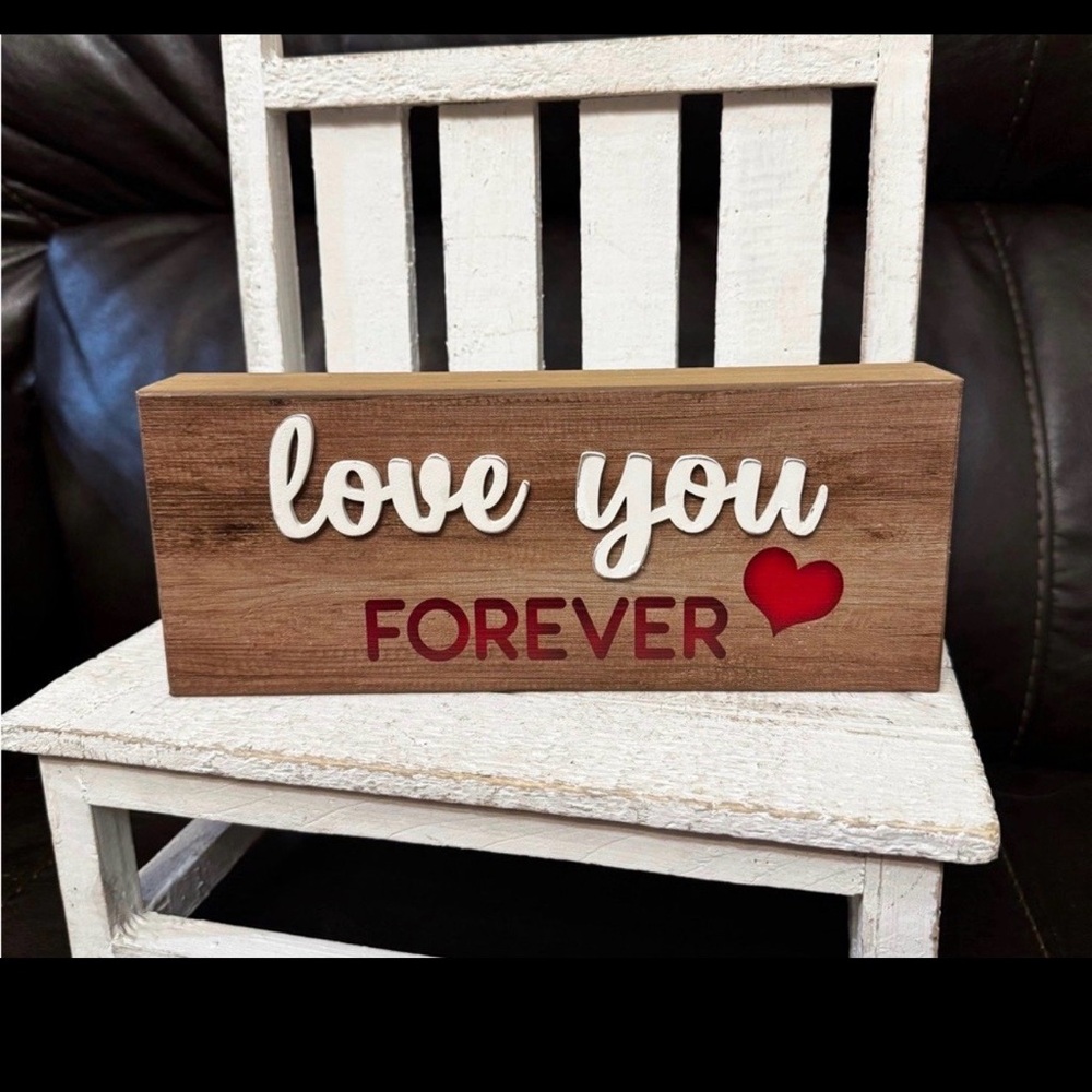 Love You Forever Wooden Sign